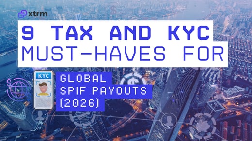 Global SPIF Payouts: 9 Tax & KYC Must-Haves