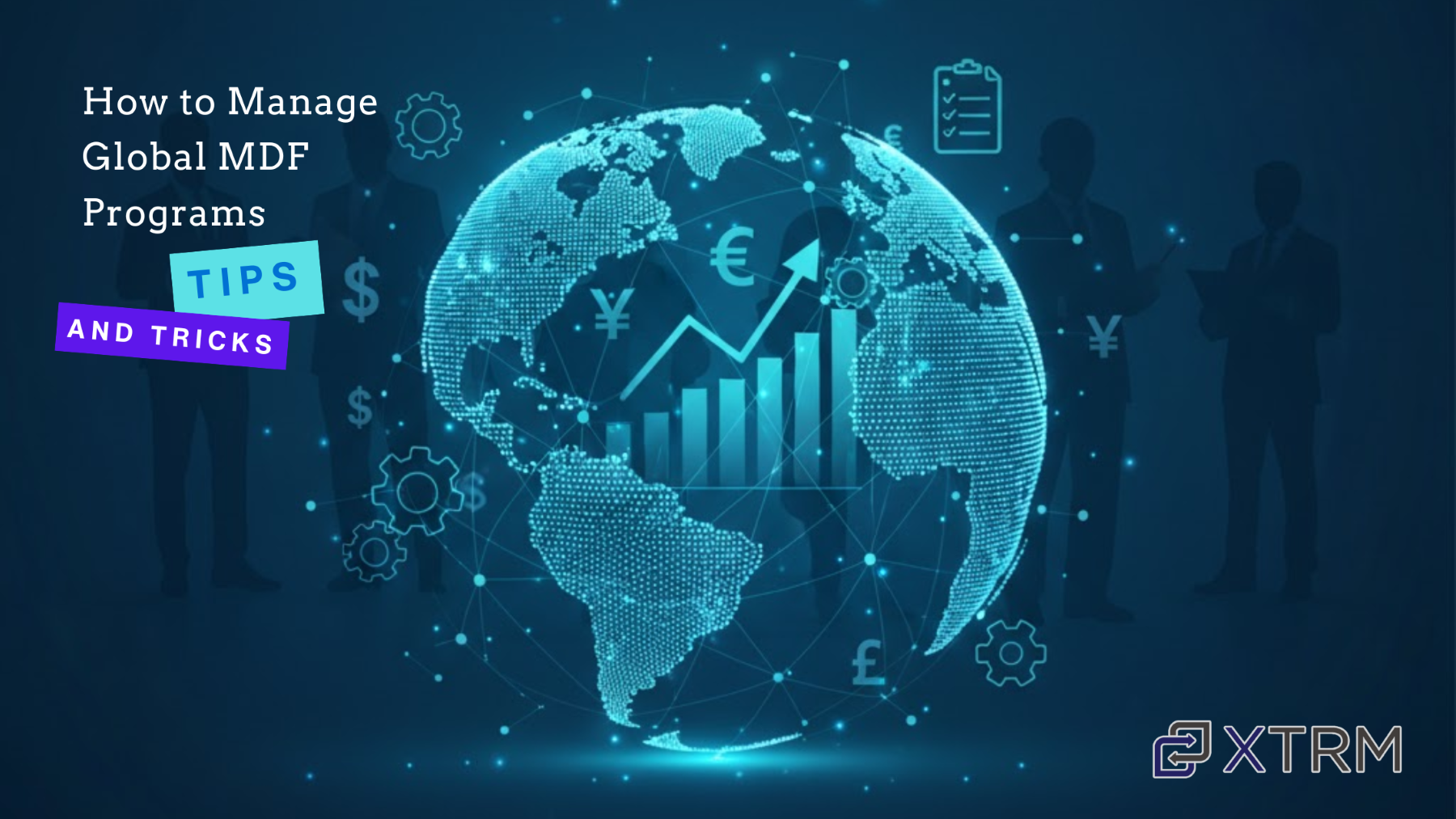 Global illustration showing digital financial connections and currency symbols, representing how to manage global MDF programs with tips and tricks by XTRM.